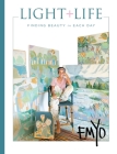 Light + Life: Finding Beauty in Each Day By Emily Ozier Cover Image