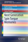 Next Generation Spin Torque Memories (Springerbriefs in Applied Sciences and Technology) Cover Image