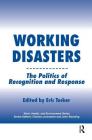 Working Disasters: The Politics of Recognition and Response Cover Image