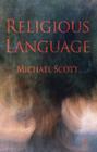 Religious Language By M. Scott Cover Image