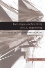 Race, Rigor, and Selectivity in U.S. Engineering: The History of an Occupational Color Line Cover Image