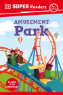 DK Super Readers Pre-Level Amusement Park Cover Image