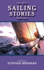 The Best Sailing Stories Ever Told (Best Stories Ever Told) Cover Image