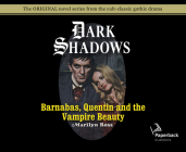 Barnabas, Quentin and the Vampire Beauty (Library Edition) (Dark Shadows #32) Cover Image
