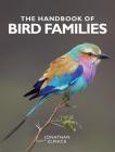 The Handbook of Bird Families Cover Image