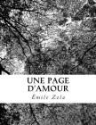 Une Page d'Amour By Emile Zola Cover Image