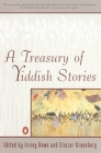 A Treasury of Yiddish Stories: Revised and Updated Edition Cover Image