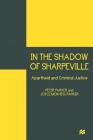 In the Shadow of Sharpeville: Apartheid and Criminal Justice By Peter Parker, Joyce Mokhesi-Parker Cover Image