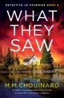 What They Saw By M. M. Chouinard Cover Image