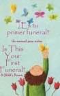 ¿Es tu primer funeral?: Spanish and English By Jimmy Huston Cover Image