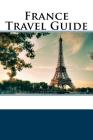 France Travel Guide By Alan Harrington Cover Image