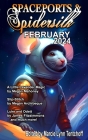 Spaceports & Spidersilk February 2024 Cover Image