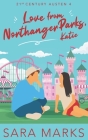 Love From Northanger Parks, Katie: A Modern Retelling of Jane Austen's Northanger Abbey (21st Century Austen #4) By Sara Marks Cover Image
