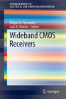 Wideband CMOS Receivers (Springerbriefs in Electrical and Computer Engineering) Cover Image