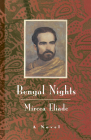 Bengal Nights: A Novel By Mircea Eliade, Catherine Spencer (Translated by) Cover Image