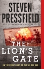 The Lion's Gate: On the Front Lines of the Six Day War By Steven Pressfield Cover Image