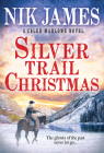 Silver Trail Christmas (Caleb Marlowe Series) By Nik James Cover Image