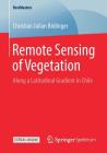 Remote Sensing of Vegetation: Along a Latitudinal Gradient in Chile (Bestmasters) Cover Image