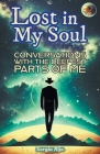Lost in My Soul: Conversations With the Deepest Parts of Me By Sergio Rijo Cover Image