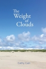 The Weight of Clouds By Cathy Cain Cover Image