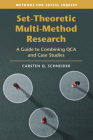 Set-Theoretic Multi-Method Research: A Guide to Combining Qca and Case Studies (Methods for Social Inquiry) Cover Image
