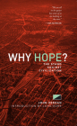 Why Hope?: The Stand Against Civilization By John Zerzan, Lang Gore (Introduction by) Cover Image
