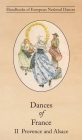 Dances of France II - Provence and Alsace By Nicolette Tennevin, Marie Texier Texier Cover Image