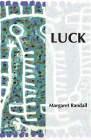 Luck By Margaret Randall, Barbara Byers (Illustrator) Cover Image