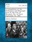 A Compilation of the Ordinances and Municipal Laws of the City of Newport, KY. in Force September 15, 1905. By Aubrey Barbour Cover Image