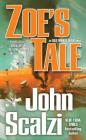 Zoe's Tale: An Old Man's War Novel By John Scalzi Cover Image