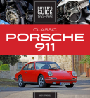 Classic Porsche 911 Buyer's Guide 1965-1998 By Randy Leffingwell Cover Image