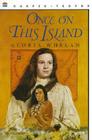 Once on This Island By Gloria Whelan Cover Image
