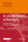 In-Situ Mechanics of Materials: Principles, Tools, Techniques and Applications Cover Image