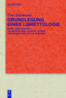 Grundlegung Einer Librettologie: Musik- Und Lesetext Am Beispiel Der 'Alceste'-Opern Vom Barock Bis Zu C.M. Wieland (Quellen Und Forschungen Zur Literatur- Und Kulturgeschichte #86) By Tina Hartmann Cover Image