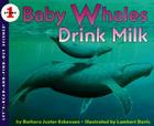 Baby Whales Drink Milk (Let's-Read-and-Find-Out Science 1) By Barbara Juster Esbensen, Lambert Davis (Illustrator) Cover Image