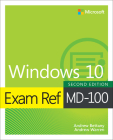 Exam Ref MD-100 Windows 10 By Andrew Warren, Andrew Bettany Cover Image