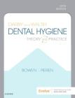 Darby and Walsh Dental Hygiene: Theory and Practice By Jennifer A. Pieren, Denise M. Bowen Cover Image
