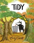 Tidy By Emily Gravett, Emily Gravett (Illustrator) Cover Image