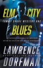 Elm City Blues: A Private Eye Novel By Lawrence Dorfman Cover Image