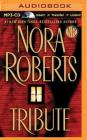 Tribute By Nora Roberts, Jennifer Van Dyck (Read by) Cover Image