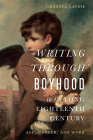 Writing through Boyhood in the Long Eighteenth Century: Age, Gender, and Work Cover Image