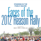 Standing in the Public Square: Faces of the 2012 Reason Rally Cover Image