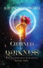 Chained to Darkness By Raven Woodward Cover Image