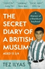 The Secret Diary of a British Muslim Aged 13 3/4 Cover Image