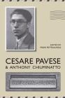 Cesare Pavese and Antonio Chiuminatto: Their Correspondence (Toronto Italian Studies) By Mark Pietralunga Cover Image