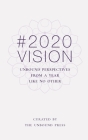 2020 Vision: Unbound Perspectives From a Year Like No Other By The Unbound Press (Compiled by) Cover Image