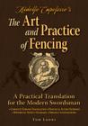 Ridolfo Capoferro's the Art and Practice of Fencing: A Practical Translation for the Modern Swordsman By Tom Leoni Cover Image