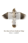 The Ghost of Every Feathered Thing By Julie Kim Shavin (Editor), Paula J. Lambert Cover Image