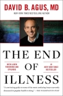 The End of Illness By David B. Agus, M.D. Cover Image