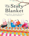 The Story Blanket By Ferida Wolff, Harriet May Savitz, Elena Odriozola (Illustrator) Cover Image